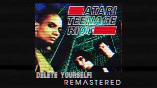 Atari Teenage Riot quotStart The Riotquot LOUD Remasters [upl. by Collen]