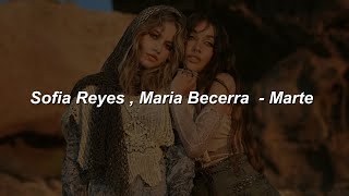 Sofia Reyes Maria Becerra  Marte 💔 LETRA [upl. by Egwan71]