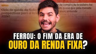 🚨 A renda fixa ACABOU A PERDA FIXA É UMA REALIDADE [upl. by Akinuahs]