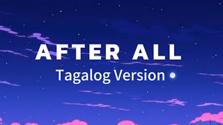 After All Lyrics  Tagalog Version  Harmonica Band ft Monica Bianca [upl. by Alfonse563]