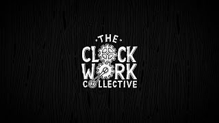 The Clockwork Collective [upl. by Orag]