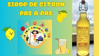 SIROP DE CITRON MAISON 🍋 LE PAS À PAS [upl. by Elle559]