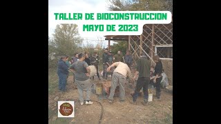 TALLER DE BIOCONSTRUCCION MAYO 2023 [upl. by Assen]