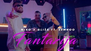 Niko Milošević X Gliša X Semkoo  Fantazija Official Video [upl. by Aifas665]