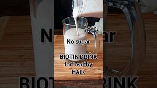 BIOTIN DRINK for fast hair growth nail skin  no sugar BIOTIN DRINK shorts [upl. by Sama248]