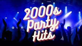 2000s PARTY PLAYLIST PART 1 [upl. by Adnileb905]