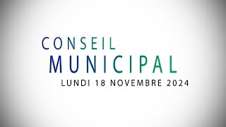 Conseil municipal  18 novembre 2024 à 18h00 au Beffroi [upl. by Eendys191]