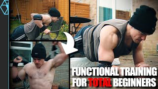 An Easy Home Functional Training Workout for Beginners Cant Do a Push up No Problem [upl. by Robson]