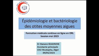 Épidémiologie et Bactériologie des Otites Moyennes Aiguës  dr HIdjahnine [upl. by Beera13]