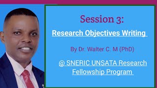 Session 3a How to Write Research Objectives Intensively Explained in English and Swahili Research [upl. by Mihar]