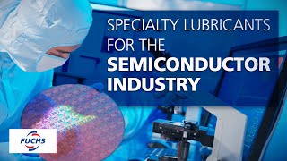 Specialty Lubricants For The Semiconductor Industry [upl. by Panaggio]