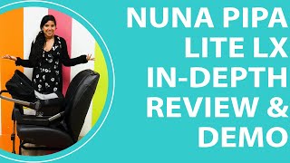 Nuna Pipa Lite LX InDepth Review amp Demo [upl. by Lativa727]