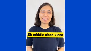 Ek middle class Kissa  Salonayyy  Saloni Gaur [upl. by Eiba]