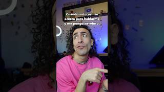 Cuando se acerca mi crush y me pongo nervioso 😅 humor parodia comedia [upl. by Razec]