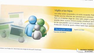 Buenos Padres en Internet  Como instalar la Protección infantil de Windows Live  Geekshive [upl. by Hannaoj]