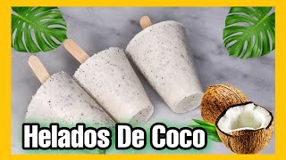 Cómo hacer HELADOS DE COCO CASEROS con sólo 3 INGREDIENTES  Cocina Con Nelu [upl. by Clemente]