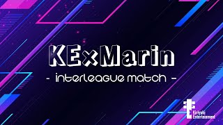 KE×Marin Interleague Match Day3 AV vs Sih [upl. by Claudia]