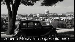 Alberto Moravia La giornata nera Racconti romani [upl. by Clerissa]