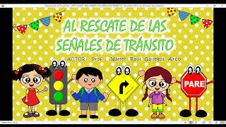 🌟🤩 PPT CUENTO Rescatando las SEÑALES DE TRÁNSITO [upl. by Lorri492]