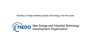 NEDO Introduction Video “Building a Bridge between People Technology and the Future”（short ver） [upl. by Chiles]