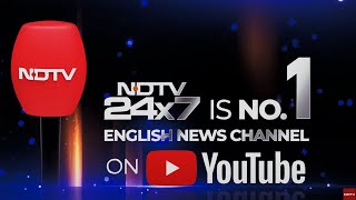 NDTV 24x7 Becomes Number 1 English News Channel On YouTube [upl. by Bland]