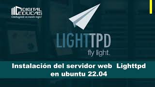 Instalación del SERVIDOR WEB LIGHTTPD en UBUNTU 2204 de una forma fácil rápido y sencillo [upl. by Kado694]