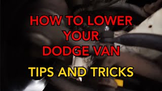 How to LOWER your DODGE VAN DAJIBAN  Tips and Tricks [upl. by Llesig]