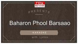 Baharo Phool Barsaao  बहरो फूल बरसाओ  Mohammed Rafi  ShankarJaikishan  FULL KARAOKE with Lyrics [upl. by Ahsekar190]