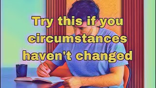 What to do if you know manifesting works but your circumstances aren’t changing exercise included [upl. by Akirdnahs80]