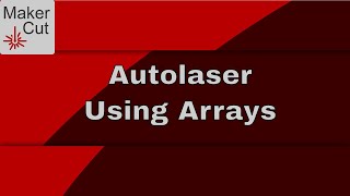 Autolaser  Array use in to duplicate items in an array [upl. by Eltsyrk375]