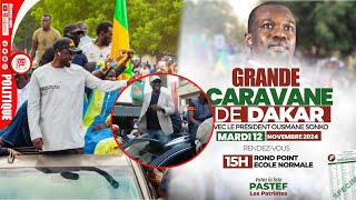 🔴 DIRECT Caravane Nationale Ousmane SONKO PASTEF Départ École Normale [upl. by Ehman524]