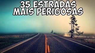 As 35 Estradas mais Perigosas do Mundo [upl. by Ib302]