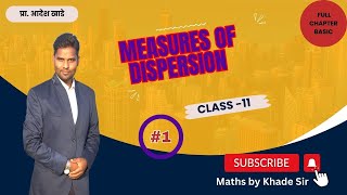 Measures of Dispersions  class 11 Maths 1  Part 1 mathsbykhadesir [upl. by Gertie]