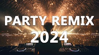 PARTY MIX 2024 🔥 Mashups amp Remixes Of Popular Songs 🔥 DJ Remix Club Music Dance Mix 2024 [upl. by Kopaz21]