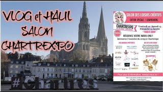 VLOG et HAUL SCRAP SALON Loisirs Créatifs CHARTREXPO 2024 [upl. by Lady608]