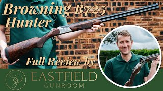 Browning B725 Hunter Eastfield Gunroom review [upl. by Dadirac]