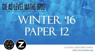 CIE AS Maths 9709  W16 P12  Solved Past Paper [upl. by Acinyt]