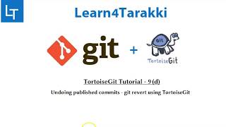 TortoiseGit Tutorial 9d git revert using tortoiseGit [upl. by Ekaj]