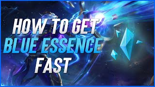 How to get Blue Essence Fast in League Of Legends Season 13 INSANE METHOD [upl. by Hisbe]