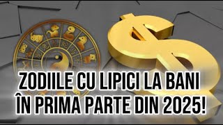 Zodiile cu lipici la bani în prima parte din 2025 Iși rotunjesc conturile fără mare efort [upl. by Nojad549]