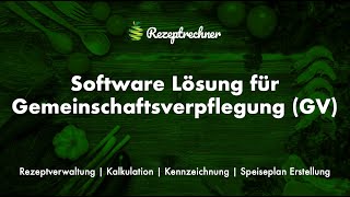 Rezeptrechner Software für Gemeinschaftsverpflegung [upl. by Mehcanem]