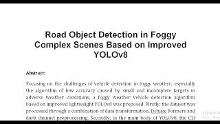 Road Object Detection in Foggy Complex Scenes Based on Improved YOLOv8 [upl. by Anileva]