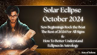 Solar Eclipse in Libra October 2024 Astrology  New Beginnings Rock The Boat [upl. by Reiser]