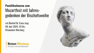 Pontifikalmesse zum Mozartfest mit Jahresgedenken der Bischofsweihe am 9 Juni 2024 10 Uhr [upl. by Ecidnac]