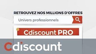 Devenir client sur Cdiscount Pro  Cdiscount [upl. by Lewanna]