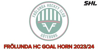 Frölunda HC Goal Horn 202324 OFFICIELL Version 1 [upl. by Inafit]