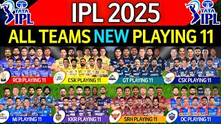 IPL 2025  All 10 Teams Playing 11  All Teams Playing XI IPL 2025  IPL All Teams Playing 11 2025 [upl. by Kraul901]