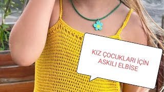 ÇOK KOLAY KIZ ÇOCUĞU ASKILI ELBİSE YAPIMI tığişi örgü örgümodelleri örgüelbise örgü [upl. by Monda991]