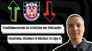 FSV FRANKFURT ABSTURZ aus der 2BUNDESLIGA bis in die REGIONALLIGA SÜDWEST [upl. by Arbrab]