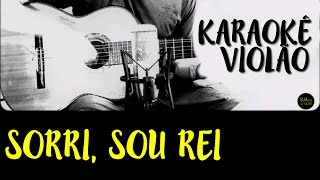 Natiruts  Sorri sou rei  Karaokê Violão [upl. by Akcirret791]